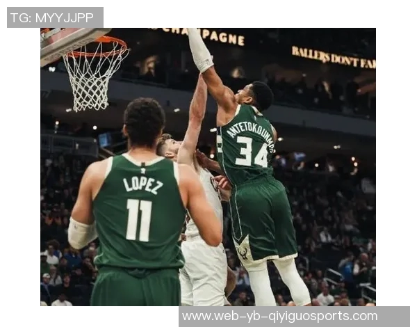 字母哥疯狂表现半场高效得分18分助球队领先正负值达15